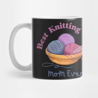 Best Knitting Mom Ever Mug